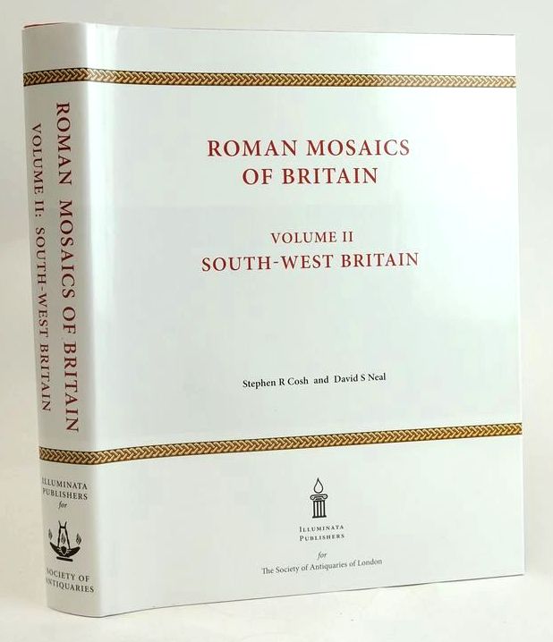 Photo of ROMAN MOSAICS OF BRITAIN VOLUME II SOUTH-WEST BRITAIN written by Neale, David S. Cosh, Stephen R. published by Illuminata Publishers (STOCK CODE: 1829564)  for sale by Stella & Rose's Books