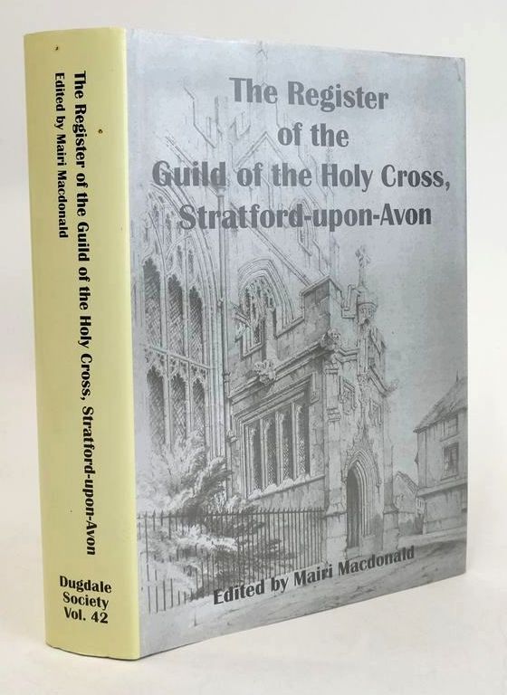 Photo of THE REGISTER OF THE GUILD OF THE HOLY CROSS, ST MARY AND ST JOHN THE BAPTIST, STRATFORD-UPON-AVON- Stock Number: 1829575