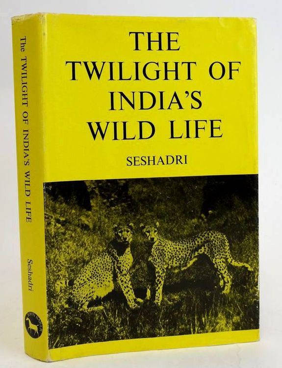 Photo of THE TWILIGHT OF INDIA'S WILD LIFE written by Seshadri, Balakrishna published by John Baker (STOCK CODE: 1829581)  for sale by Stella & Rose's Books