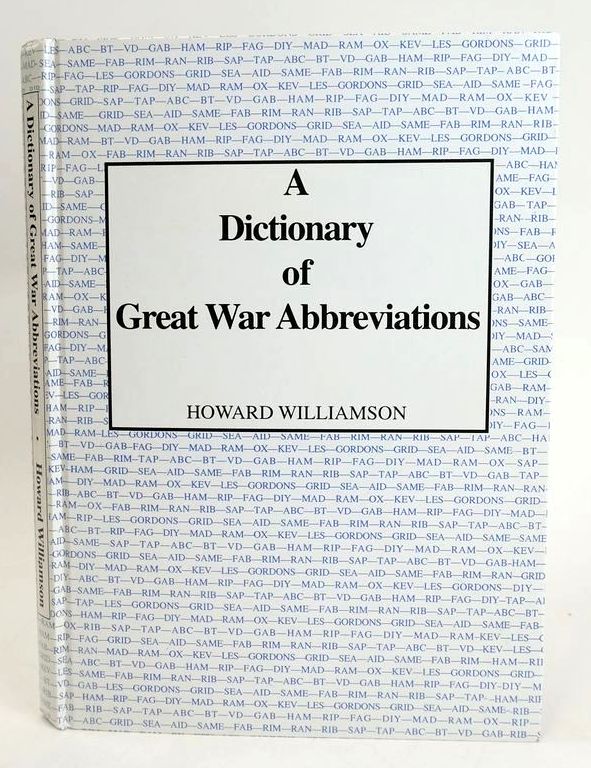 Photo of A DICTIONARY OF GREAT WAR ABBREVIATIONS written by Williamson, Howard published by A. Williamson (STOCK CODE: 1829644)  for sale by Stella & Rose's Books