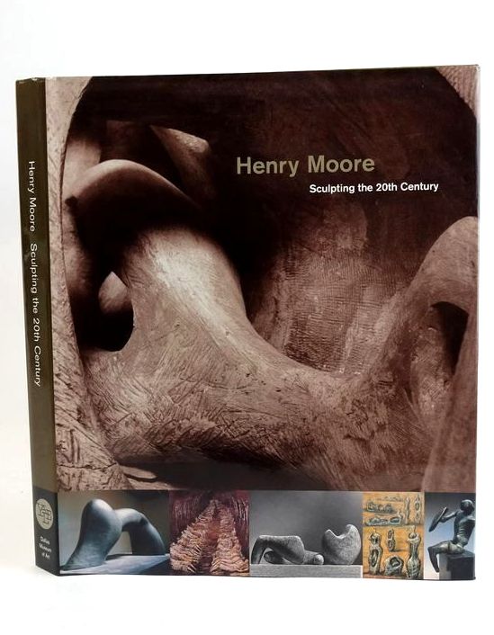 Photo of HENRY MOORE: SCULPTING THE 20TH CENTURY written by Kosinski, Dorothy M. et al, illustrated by Moore, Henry published by Yale University Press (STOCK CODE: 1829647)  for sale by Stella & Rose's Books