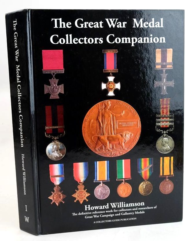 Photo of THE GREAT WAR MEDAL COLLECTORS COMPANION written by Williamson, Howard published by Anne Williamson (STOCK CODE: 1829648)  for sale by Stella & Rose's Books