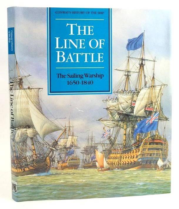 Photo of THE LINE OF BATTLE: THE SAILING WARSHIP 1650-1840 written by Gardiner, Robert Lavery, Brian published by Conway Maritime Press (STOCK CODE: 1829715)  for sale by Stella & Rose's Books