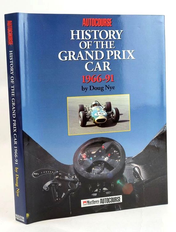 Photo of THE AUTOCOURSE HISTORY OF THE GRAND PRIX CAR 1966-91 written by Nye, Doug published by Hazleton Publishing (STOCK CODE: 1829730)  for sale by Stella & Rose's Books