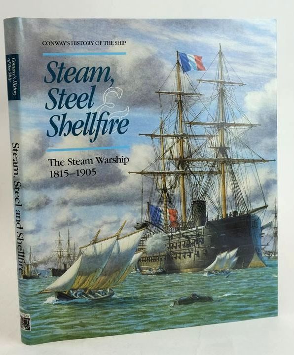 Photo of STEAM, STEEL &AMP; SHELLFIRE: THE STEAM WARSHIP 1815-1905 written by Gardiner, Robert Lambert, Andrew et al, published by Conway Maritime Press (STOCK CODE: 1829731)  for sale by Stella & Rose's Books