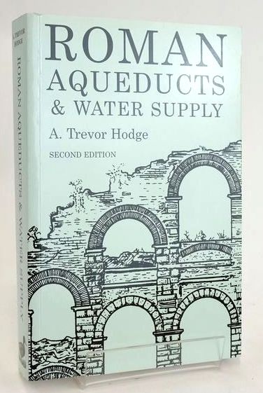 Photo of ROMAN AQUEDUCTS &amp; WATER SUPPLY written by Hodge, A. Trevor published by Duckworth (STOCK CODE: 1829805)  for sale by Stella & Rose's Books