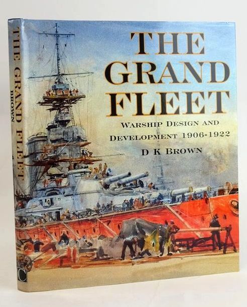 Photo of THE GRAND FLEET: WARSHIPP DESIGN AND DEVELOPMENT  1906-1922 written by Brown, David K. published by Chatham Publishing (STOCK CODE: 1829914)  for sale by Stella & Rose's Books