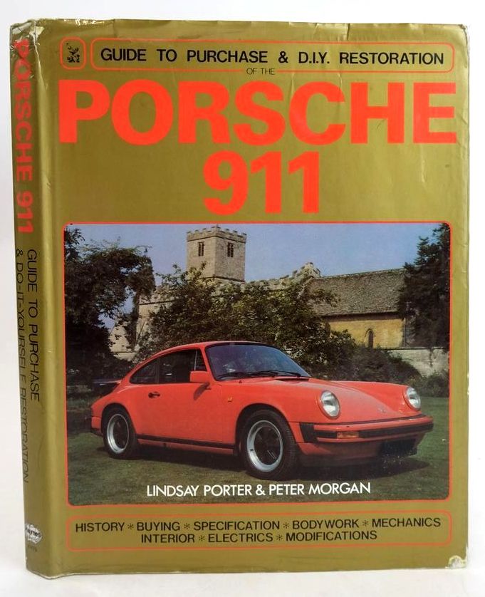 Photo of PORSCHE 911: GUIDE TO PURCHASE &AMP; D.I.Y. RESTORATION written by Porter, Lindsay Morgan, Peter published by Haynes Publishing Group (STOCK CODE: 1830172)  for sale by Stella & Rose's Books