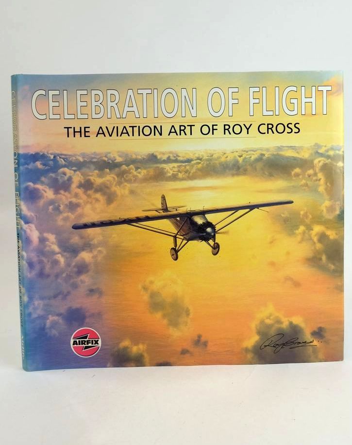 Photo of CELEBRATION OF FLIGHT: THE AVIATION ART OF ROY CROSS- Stock Number: 1830178