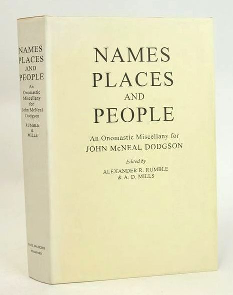 Photo of NAMES, PLACES AND PEOPLE: AN ONOMASTIC MISCELLANY IN MEMORY OF JOHN MCNEAL DODGSON written by Rumble, Alexander R. Mills, A.D. published by Paul Watkins (STOCK CODE: 1830243)  for sale by Stella & Rose's Books