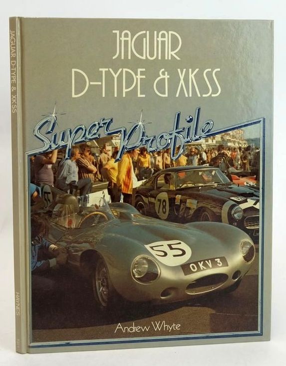 Photo of JAGUAR D-TYPE &AMP; XKSS (SUPER PROFILE) written by Whyte, Andrew published by Haynes Publishing Group (STOCK CODE: 1830258)  for sale by Stella & Rose's Books