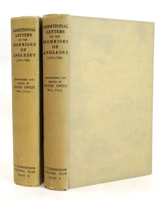 Photo of ADDITIONAL LETTERS OF THE MORRISES OF ANGLESEY (1735-1786) VOL. XLIX PART I &amp; II written by Owen, Hugh published by The Honourable Society of Cymmrodorion (STOCK CODE: 1830300)  for sale by Stella & Rose's Books