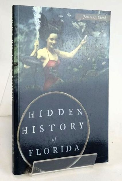 Photo of HIDDEN HISTORY OF FLORIDA- Stock Number: 1830397