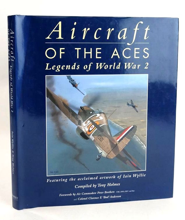 Photo of AIRCRAFT OF THE ACES LEGENDS OF WORLD WAR 2: FEATURING THE ACCLAIMED ARTWORK OF IAIN WYLLIE- Stock Number: 1830442