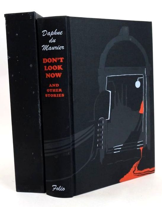 Photo of DON'T LOOK NOW AND OTHER STORIES written by Du Maurier, Daphne McGrath, Patrick illustrated by Smithson, Helen published by Folio Society (STOCK CODE: 1830538)  for sale by Stella & Rose's Books