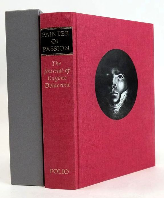 Photo of PAINTER OF PASSION: THE JOURNAL OF EUGENE DELACROIX written by Delacroix, Eugene Wellington, Hubert Wilson-Smith, Timothy published by Folio Society (STOCK CODE: 1830562)  for sale by Stella & Rose's Books