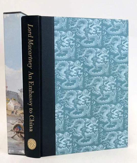 Photo of AN EMBASSY TO CHINA written by Macartney, Lord Cranmer-Byng, J.L. Spence, Jonathan illustrated by Alexander, William published by Folio Society (STOCK CODE: 1830604)  for sale by Stella & Rose's Books