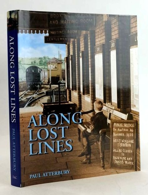 Photo of ALONG LOST LINES written by Atterbury, Paul published by David &amp; Charles (STOCK CODE: 1830843)  for sale by Stella & Rose's Books