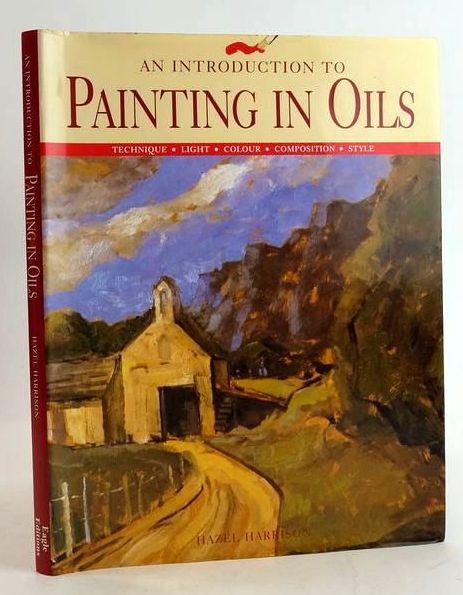 Photo of AN INTRODUCTION TO PAINTING IN OILS written by Harrison, Hazel published by Eagle Editions Ltd (STOCK CODE: 1830844)  for sale by Stella & Rose's Books