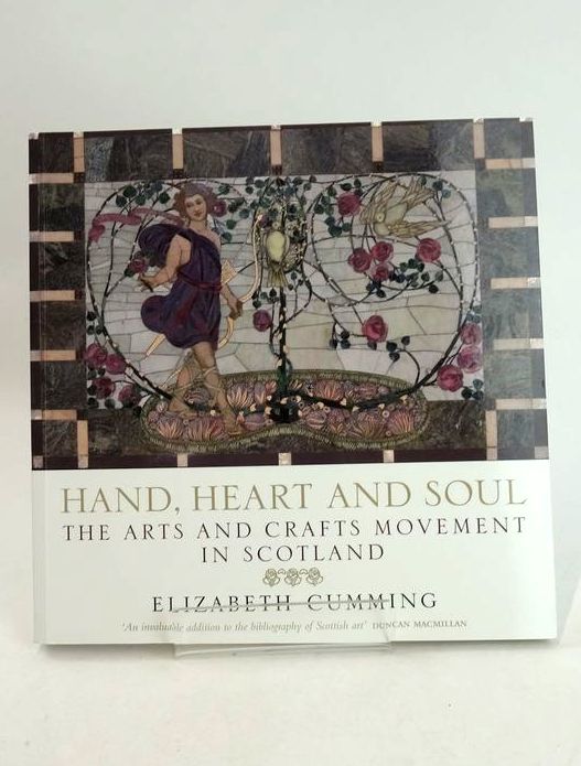 Photo of HAND, HEART AND SOUL: THE ARTS AND CRAFTS MOVEMENT IN SCOTLAND- Stock Number: 1830861