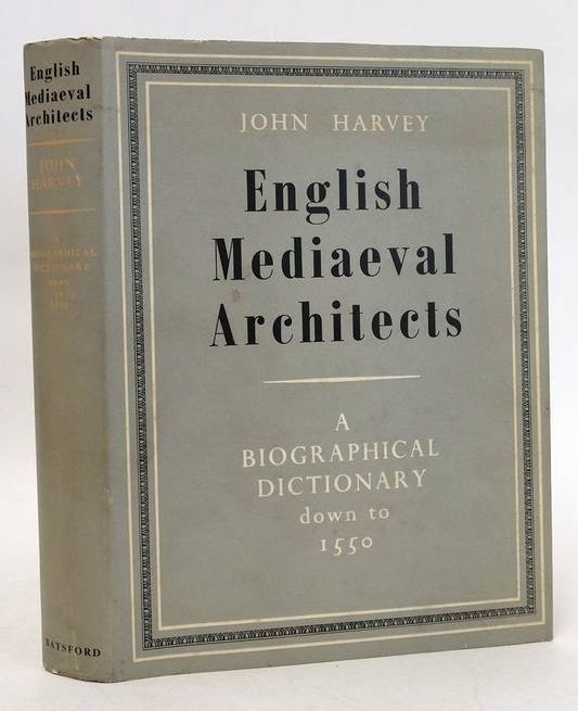 Photo of ENGLISH MEDIAEVAL ARCHITECTS: A BIOGRAPHICAL DICTIONARY DOWN TO 1550 written by Harvey, John Oswald, Arthur published by B.T. Batsford Ltd. (STOCK CODE: 1830862)  for sale by Stella & Rose's Books