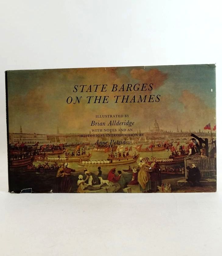 Photo of STATE BARGES ON THE THAMES written by Petrides, Anne illustrated by Allderidge, Brian published by Hugh Evelyn (STOCK CODE: 1830888)  for sale by Stella & Rose's Books