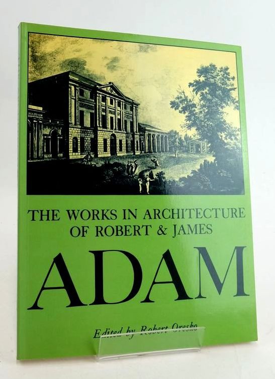 Photo of THE WORKS IN ARCHITECTURE OF ROBERT AND JAMES ADAM- Stock Number: 1830889
