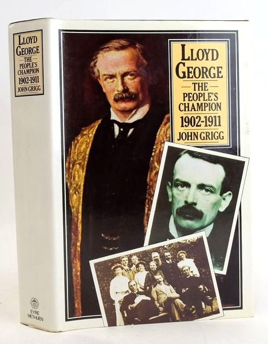 Photo of LLOYD GEORGE: THE PEOPLE'S CHAMPION 1902-1911 written by Grigg, John published by Eyre Methuen Ltd. (STOCK CODE: 1830944)  for sale by Stella & Rose's Books