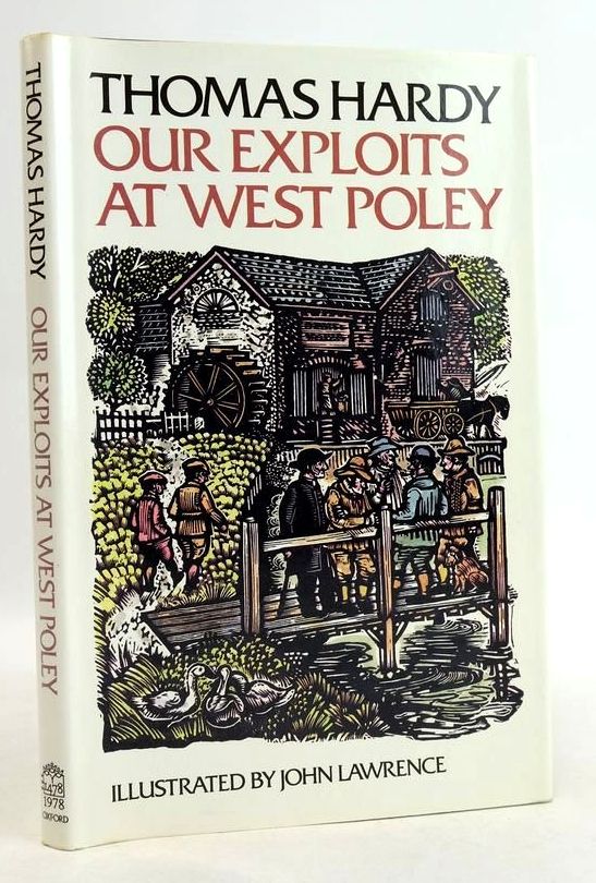 Photo of OUR EXPLOITS AT WEST POLEY written by Hardy, Thomas illustrated by Lawrence, John published by Oxford University Press (STOCK CODE: 1830979)  for sale by Stella & Rose's Books
