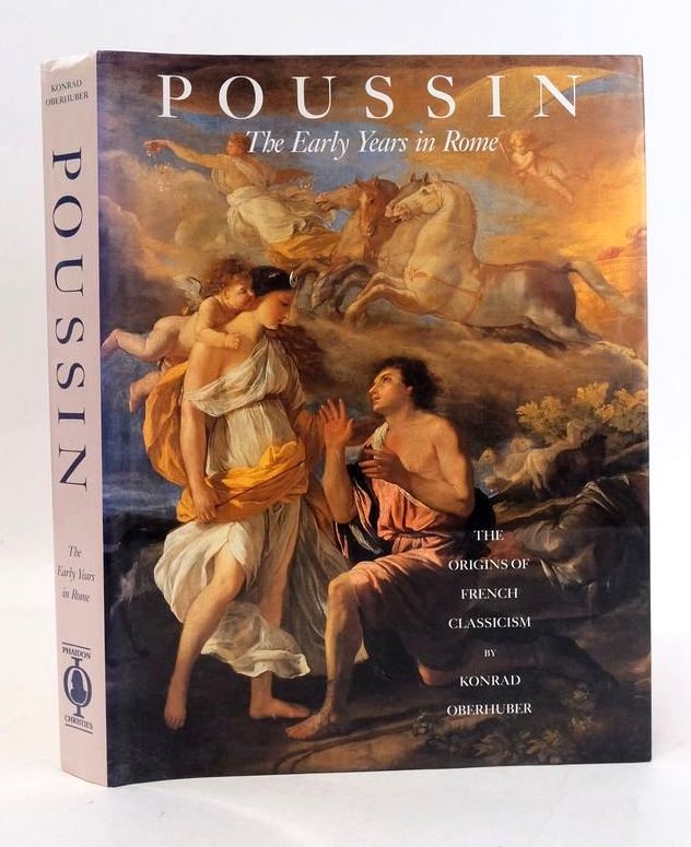Photo of POUSSIN THE EARY YEARS IN ROME: THE ORIGINS OF FRENCH CLASSICISM written by Oberhuber, Konrad illustrated by Poussin, Nicolas published by Phaidon.Christie's (STOCK CODE: 1830989)  for sale by Stella & Rose's Books