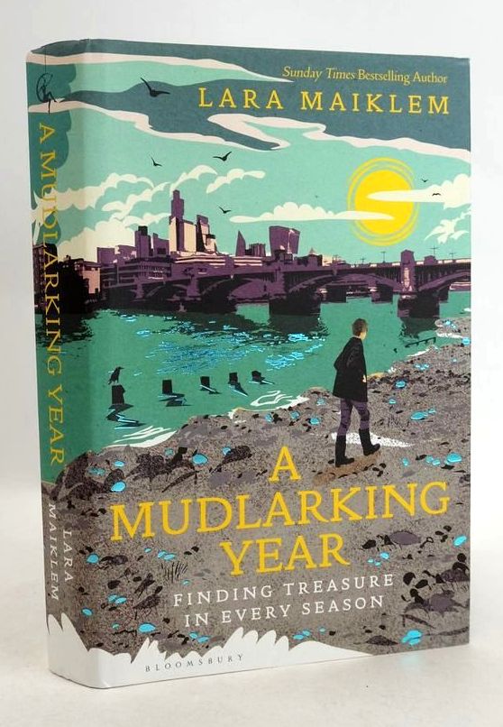 Photo of A MUDLARKING YEAR: FINDING TREASURE IN EVERY SEASON written by Maiklem, Lara published by Bloomsbury Publishing Plc (STOCK CODE: 1831047)  for sale by Stella & Rose's Books