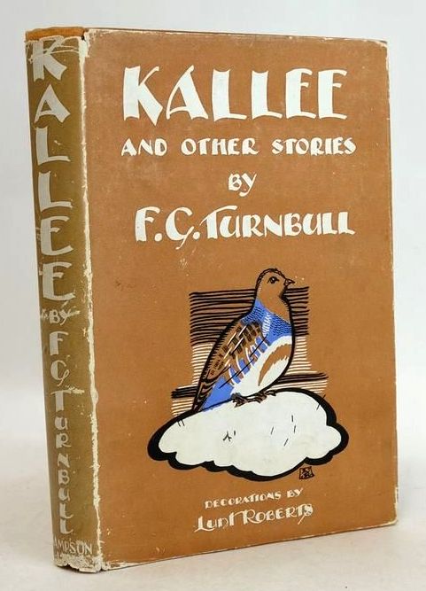 Photo of KALLEE AND OTHER STORIES written by Turnbull, F.G. illustrated by Roberts, Lunt published by Sampson Low, Marston &amp; Co. Ltd. (STOCK CODE: 1831055)  for sale by Stella & Rose's Books