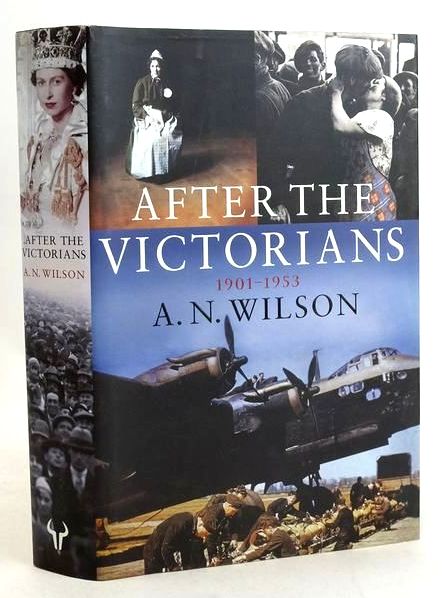 Photo of AFTER THE VICTORIANS written by Wilson, A.N. published by Hutchinson (STOCK CODE: 1831622)  for sale by Stella & Rose's Books