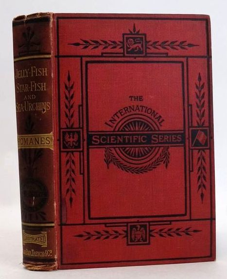 Photo of JELLY-FISH, STAR-FISH AND SEA-URCHINS: BEING A RESEARCH ON PRIMITIVE NERVOUS SYSTEMS written by Romanes, G.J. published by Kegan Paul, Trench &amp; Co. (STOCK CODE: 1831632)  for sale by Stella & Rose's Books