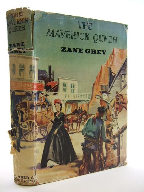 Photo of THE MAVERICK QUEEN written by Grey, Zane published by Hodder &amp; Stoughton (STOCK CODE: 2105263)  for sale by Stella & Rose's Books