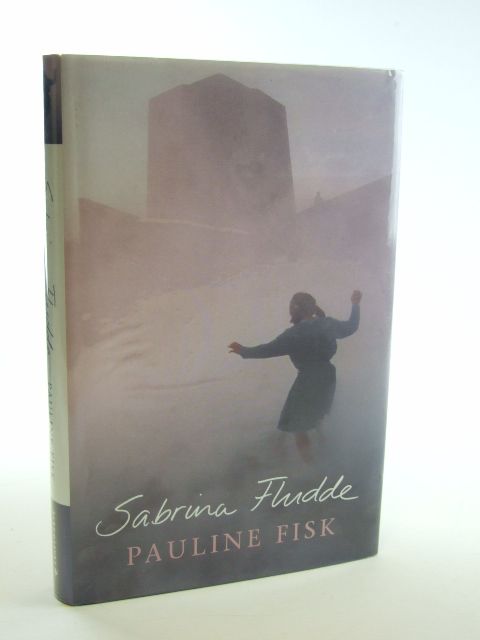 Photo of SABRINA FLUDDE written by Fisk, Pauline published by Bloomsbury (STOCK CODE: 2105524)  for sale by Stella & Rose's Books