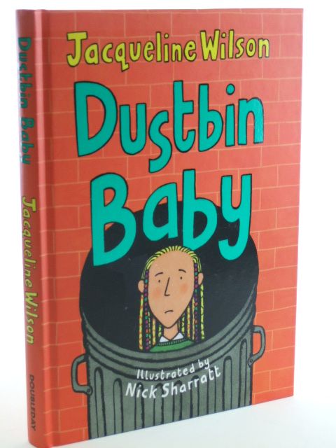 Photo of DUSTBIN BABY written by Wilson, Jacqueline illustrated by Sharratt, Nick published by Doubleday (STOCK CODE: 2105527)  for sale by Stella & Rose's Books