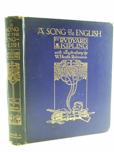 Photo of A SONG OF THE ENGLISH written by Kipling, Rudyard illustrated by Robinson, W. Heath published by Hodder & Stoughton (STOCK CODE: 2105952)  for sale by Stella & Rose's Books