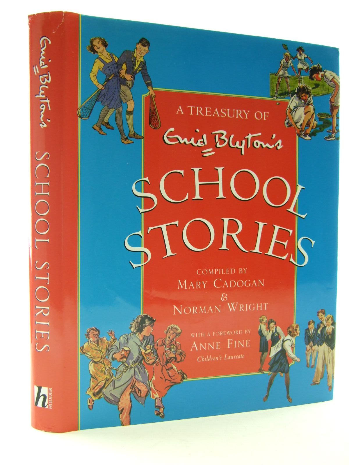 Photo of ENID BLYTON'S SCHOOL STORIES written by Blyton, Enid Cadogan, Mary Wright, Norman Fine, Anne published by Hodder Children's Books (STOCK CODE: 2108102)  for sale by Stella & Rose's Books