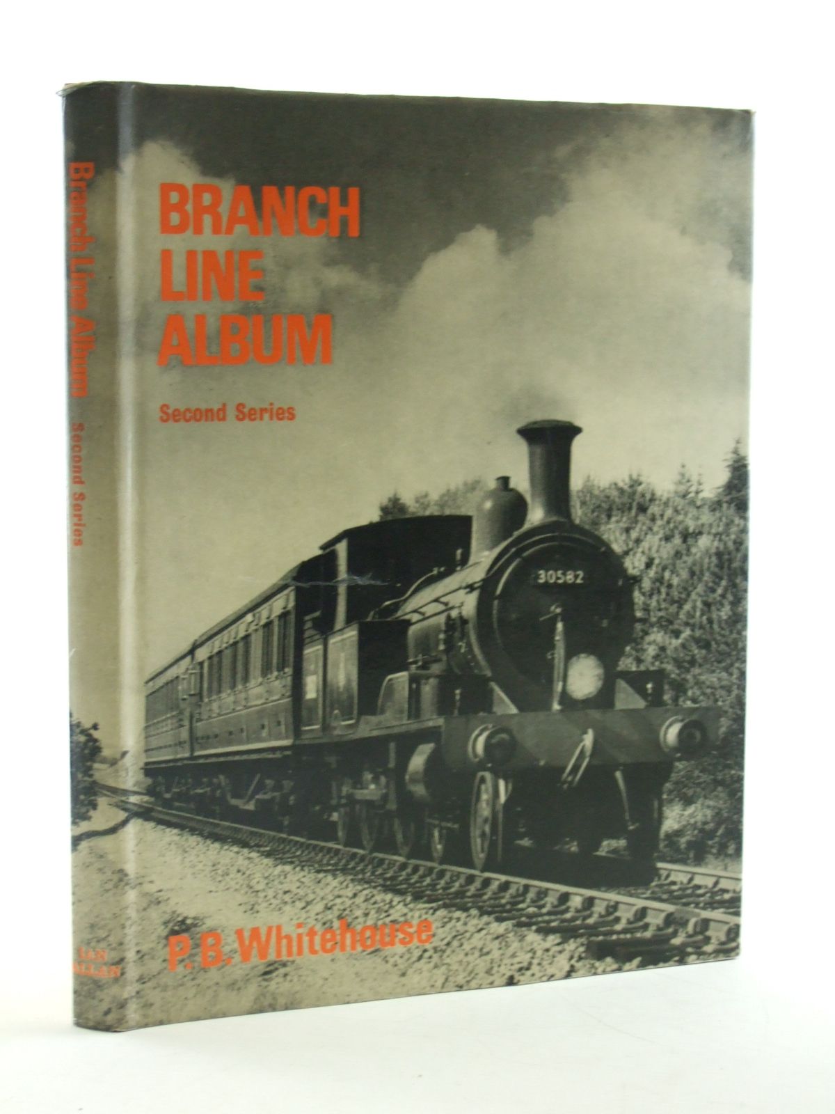 Photo of BRANCH LINE ALBUM SECOND SERIES written by Whitehouse, Patrick B. published by Ian Allan (STOCK CODE: 2108276)  for sale by Stella & Rose's Books