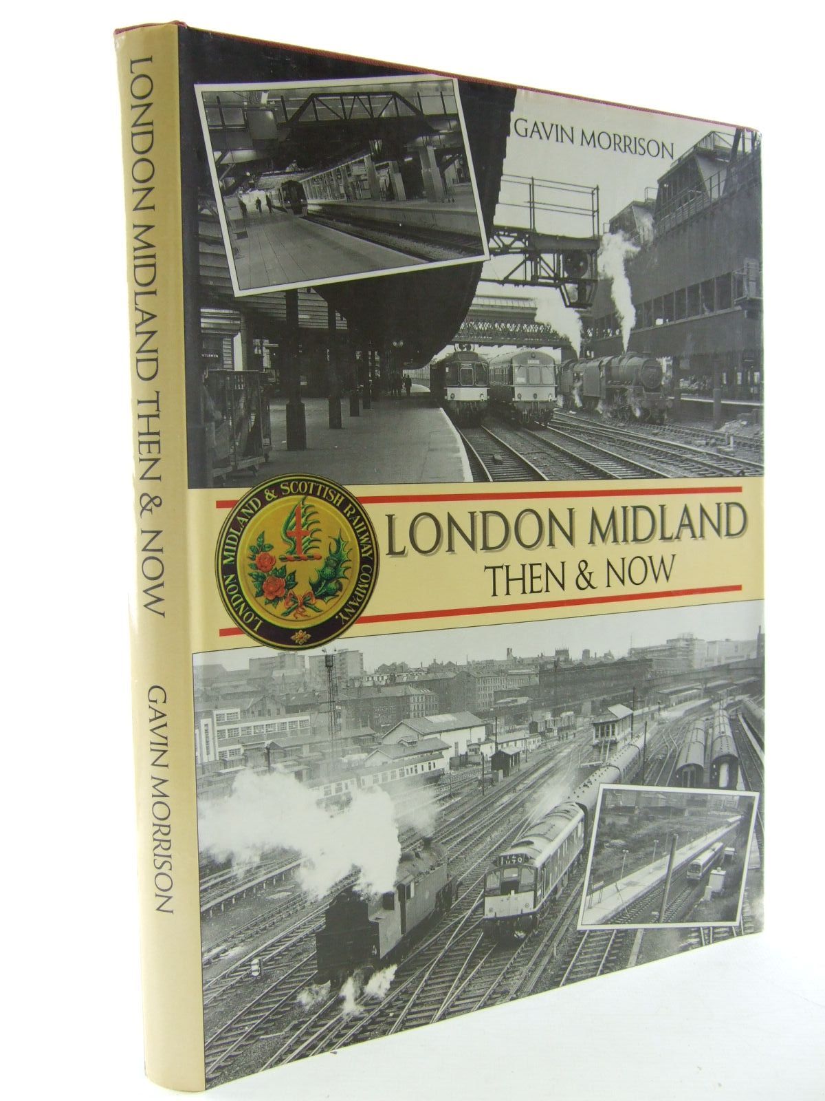 Photo of LONDON MIDLAND THEN & NOW written by Morrison, Gavin published by Book Club Associates (STOCK CODE: 2108403)  for sale by Stella & Rose's Books