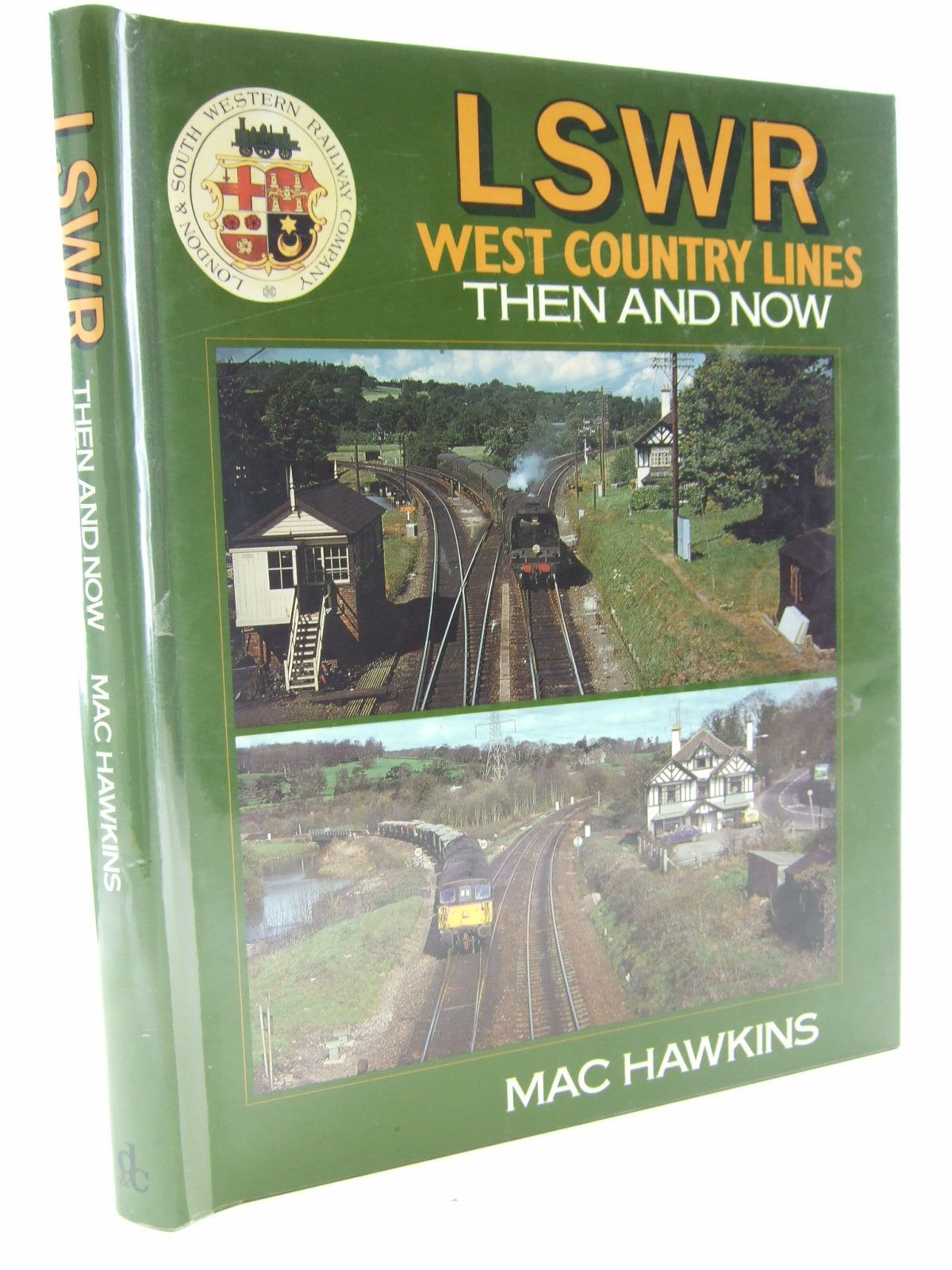 Photo of LSWR WEST COUNTRY LINES THEN AND NOW written by Hawkins, Mac published by David &amp; Charles (STOCK CODE: 2108404)  for sale by Stella & Rose's Books