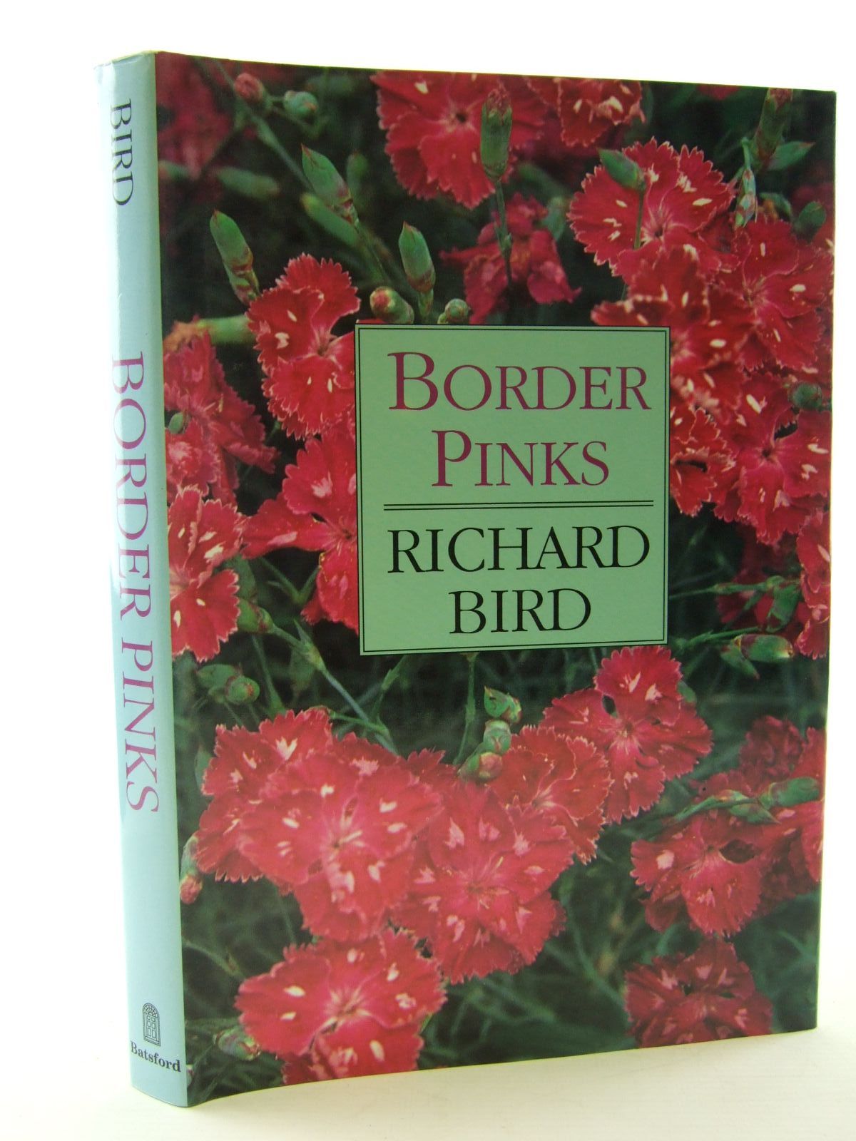 Photo of BORDER PINKS written by Bird, Richard published by B.T. Batsford Ltd. (STOCK CODE: 2108502)  for sale by Stella & Rose's Books
