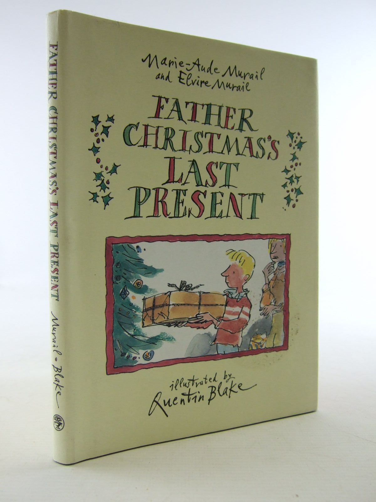 Photo of FATHER CHRISTMAS'S LAST PRESENT written by Murail, Marie-Aude Murail, Elvire illustrated by Blake, Quentin published by Jonathan Cape (STOCK CODE: 2108520)  for sale by Stella & Rose's Books