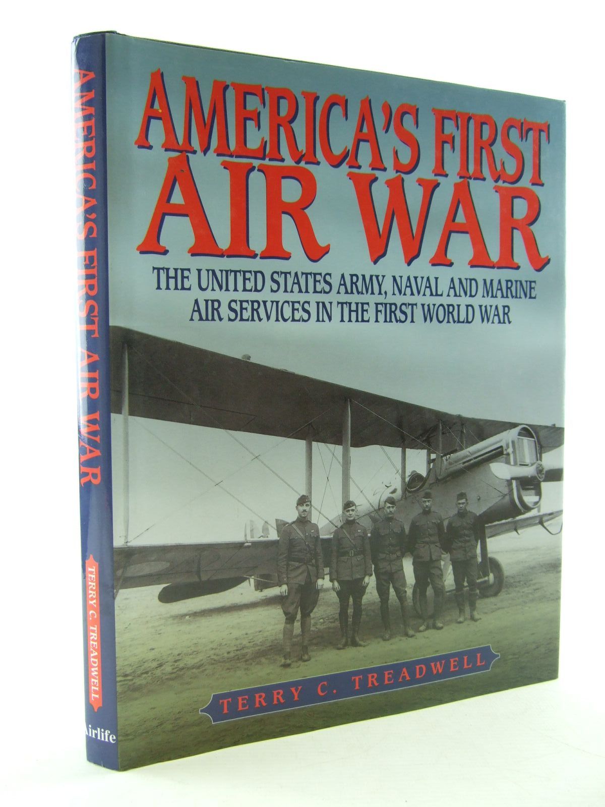 Photo of AMERICA'S FIRST AIR WAR written by Treadwell, Terry C. published by Airlife (STOCK CODE: 2109060)  for sale by Stella & Rose's Books