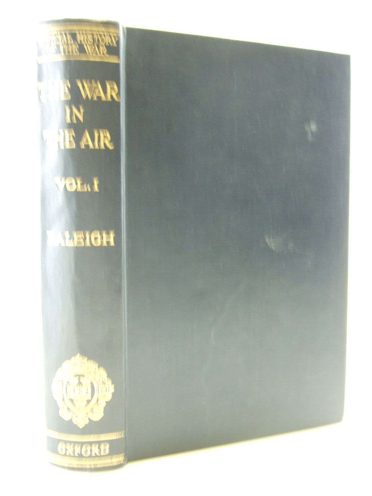 Photo of THE WAR IN THE AIR VOL. I written by Raleigh, Walter published by Oxford University Press (STOCK CODE: 2109071)  for sale by Stella & Rose's Books