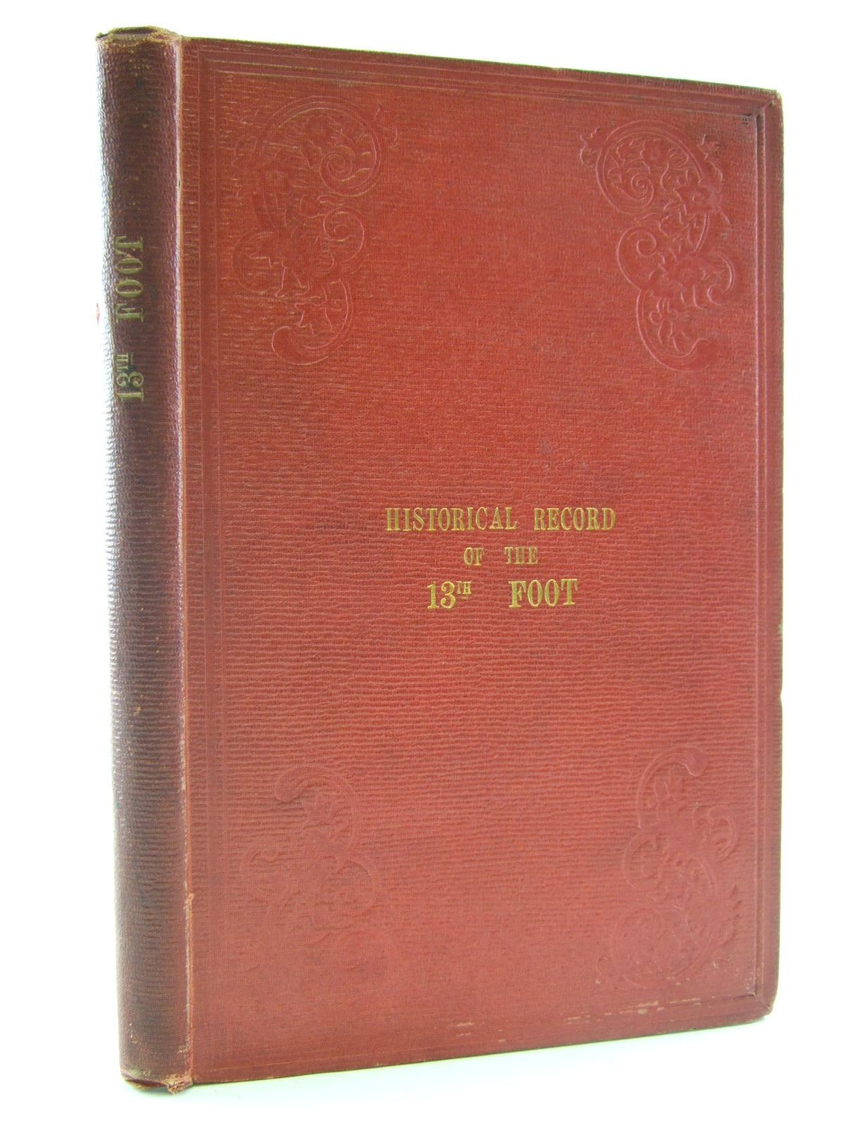 Photo of HISTORICAL RECORD OF THE THIRTEENTH, FIRST SOMERSET, THE PRINCE ALBERT'S REGIMENT OF LIGHT INFANTRY written by Cannon, Richard published by Parker, Furnivall &amp; Parker (STOCK CODE: 2109177)  for sale by Stella & Rose's Books
