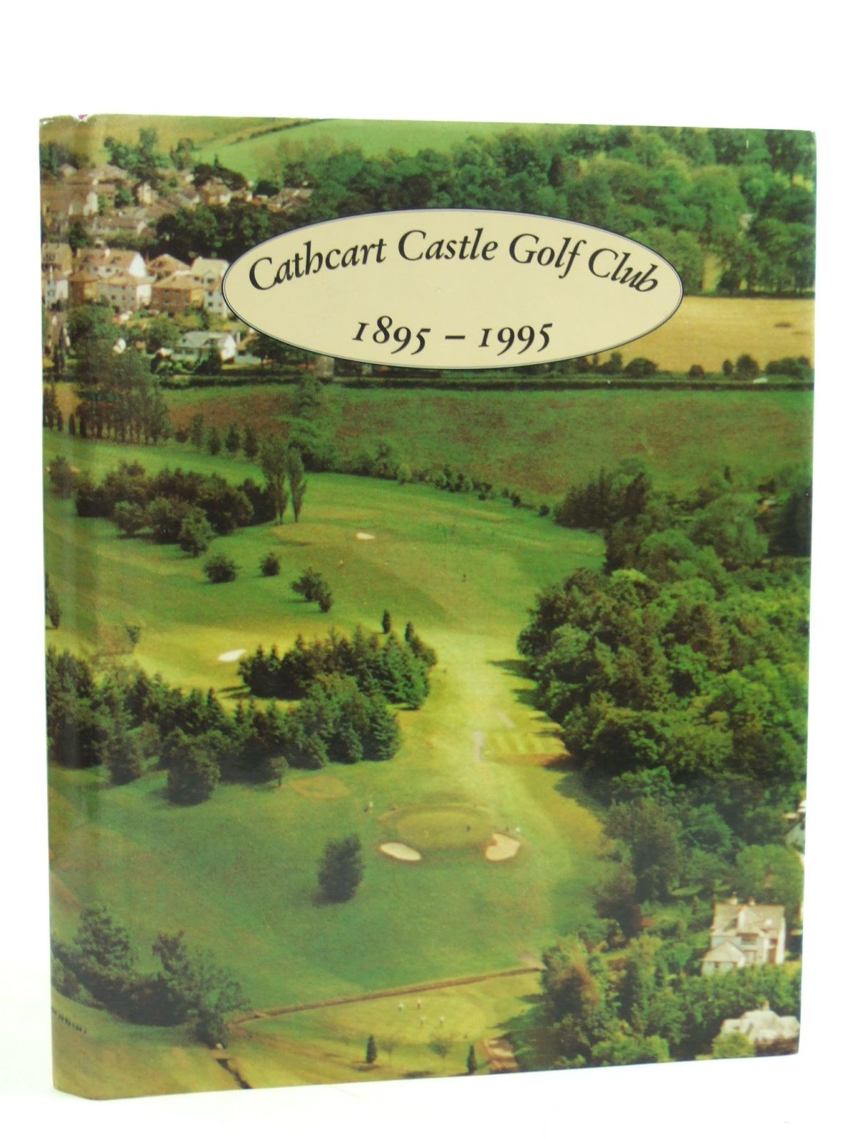 Photo of CATHCART CASTLE GOLF CLUB 1895 - 1995 (STOCK CODE: 2109561)  for sale by Stella & Rose's Books