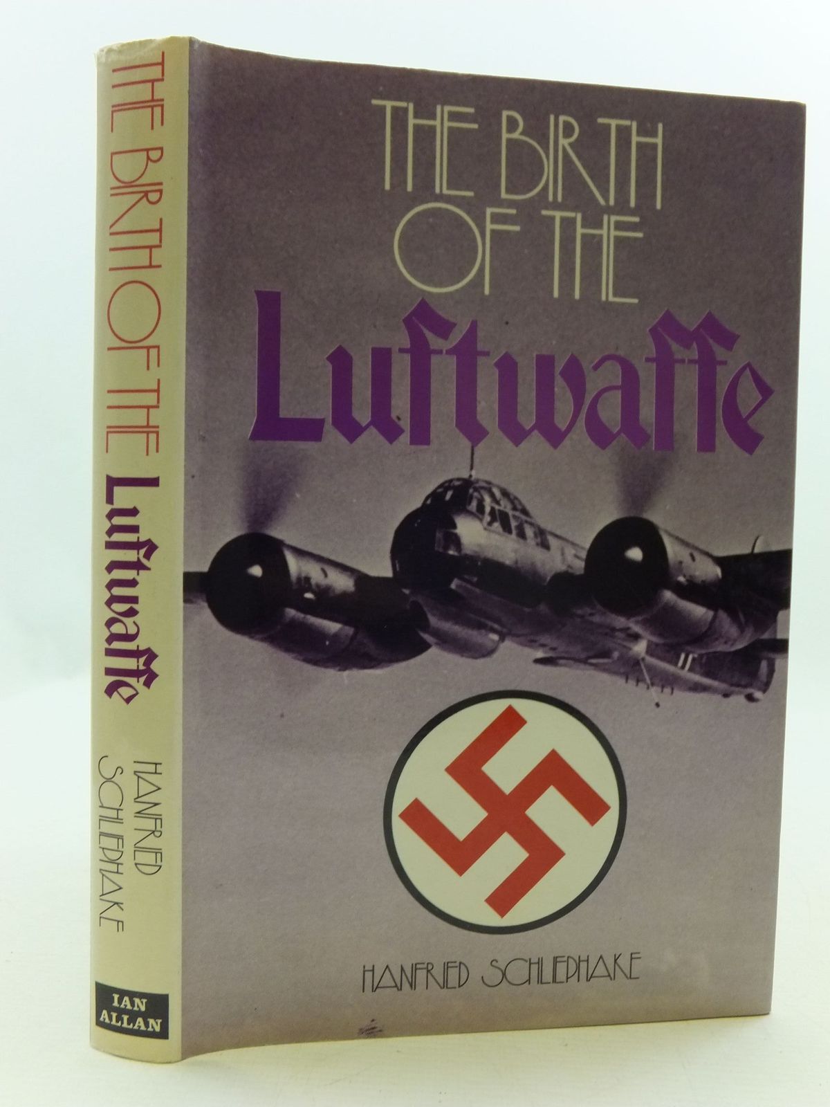Photo of THE BIRTH OF THE LUFTWAFFE written by Schliephake, Hanfried published by Ian Allan (STOCK CODE: 2110447)  for sale by Stella & Rose's Books