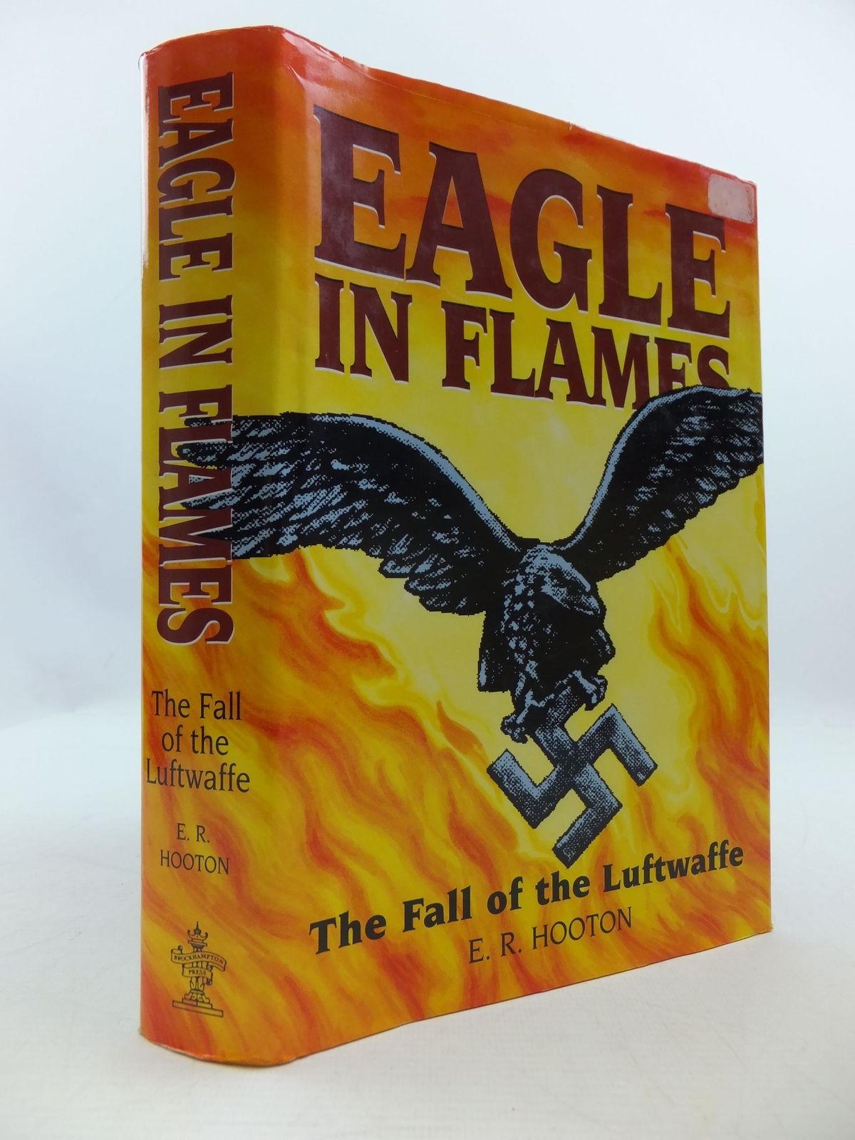 Photo of EAGLE IN FLAMES written by Hooton, E.R. published by Brockhampton Press (STOCK CODE: 2111143)  for sale by Stella & Rose's Books
